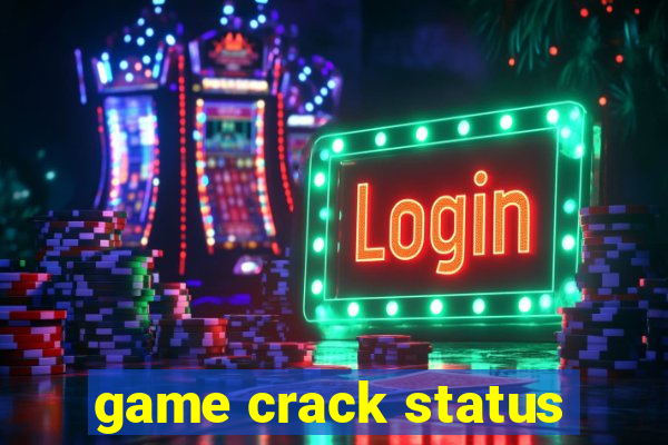 game crack status