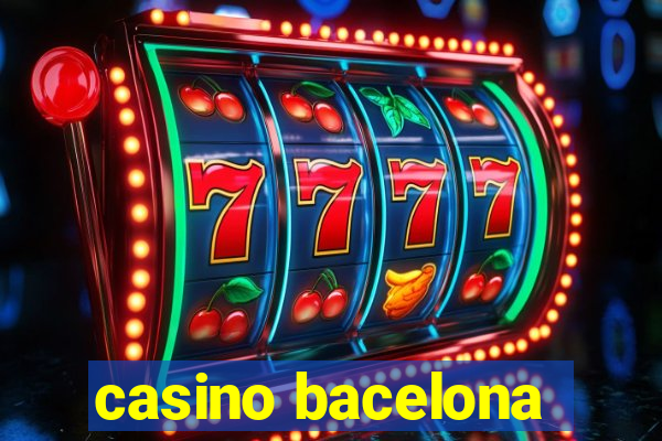 casino bacelona