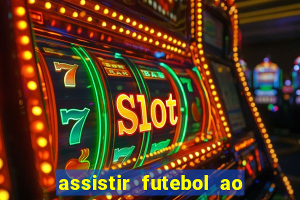 assistir futebol ao vivo portal rmc