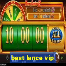 best lance vip