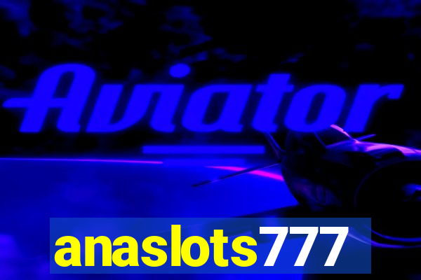 anaslots777