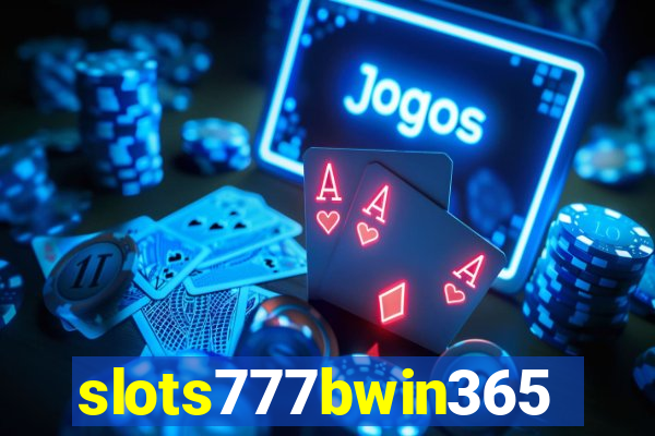 slots777bwin365