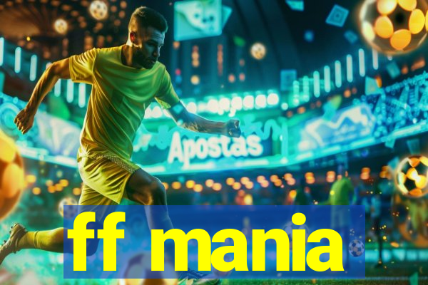 ff mania