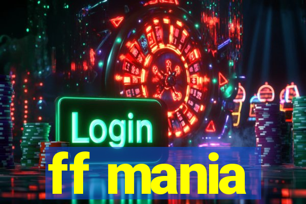 ff mania