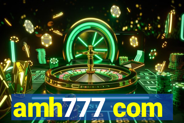 amh777 com