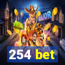 254 bet