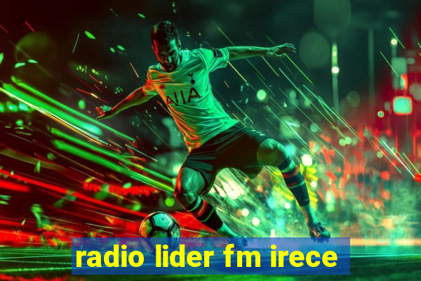 radio lider fm irece