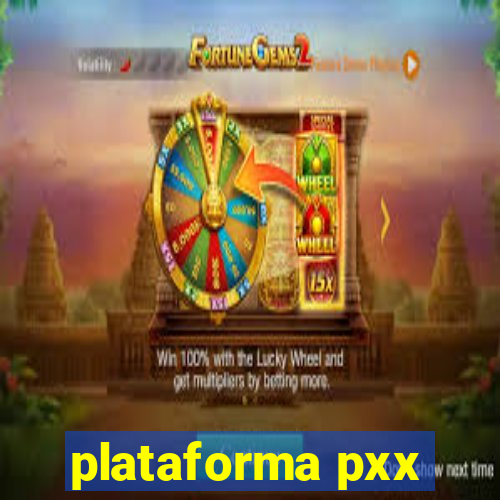 plataforma pxx