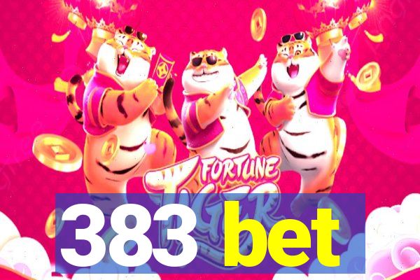 383 bet