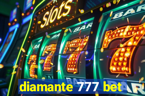 diamante 777 bet