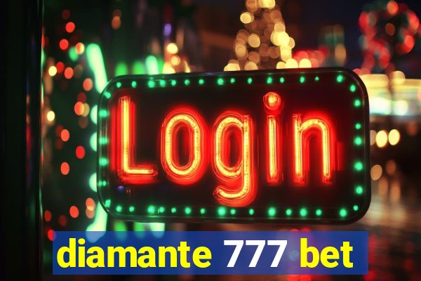 diamante 777 bet