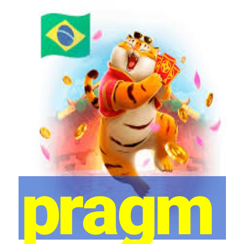 pragm