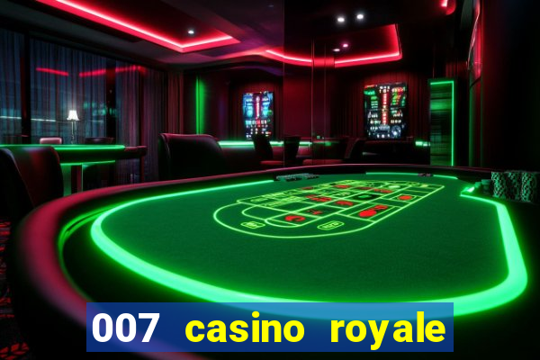 007 casino royale assistir online gdrive