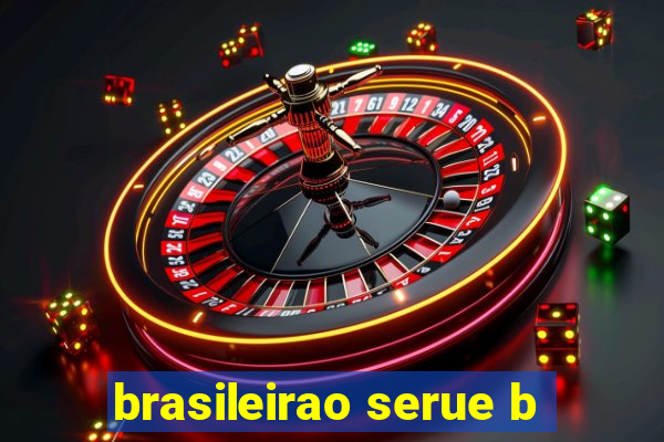 brasileirao serue b