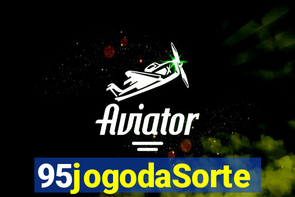 95jogodaSorte