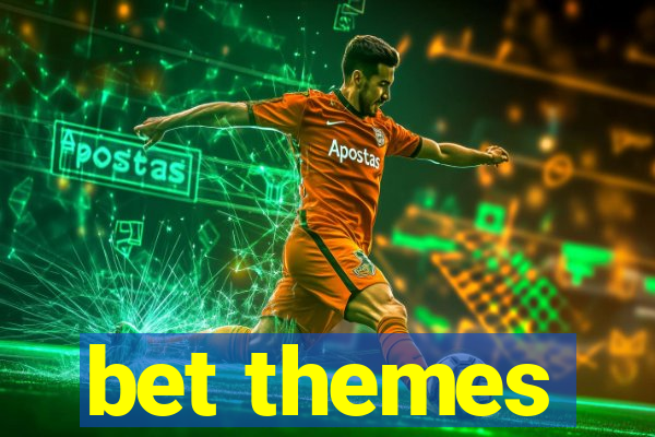 bet themes