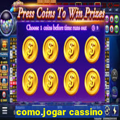 como.jogar cassino