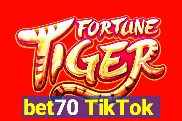 bet70 TikTok