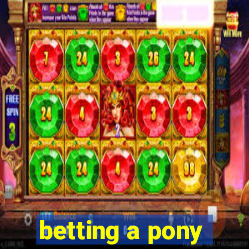 betting a pony