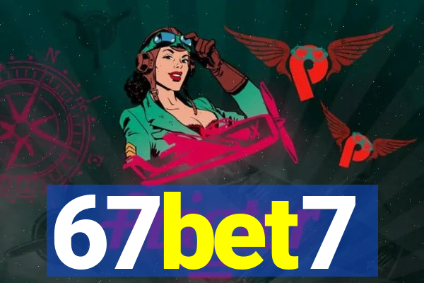 67bet7