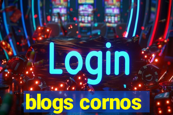 blogs cornos