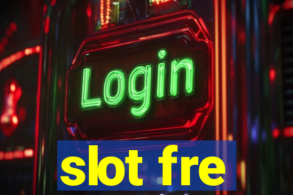 slot fre