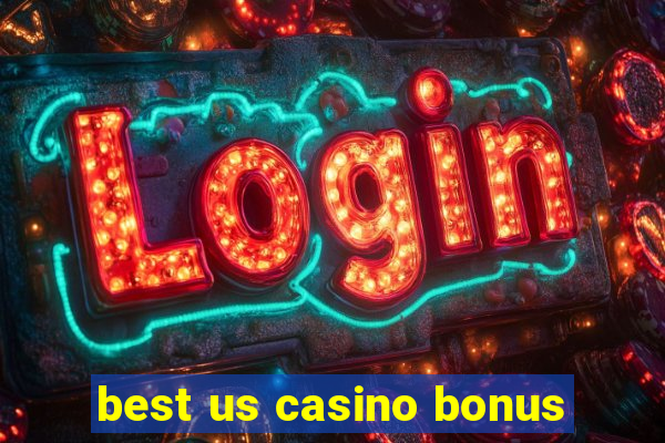 best us casino bonus