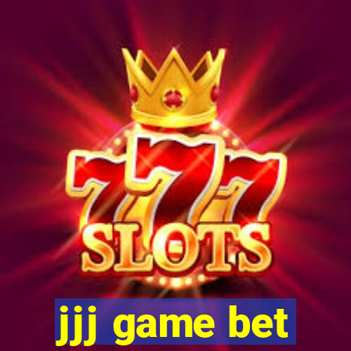 jjj game bet