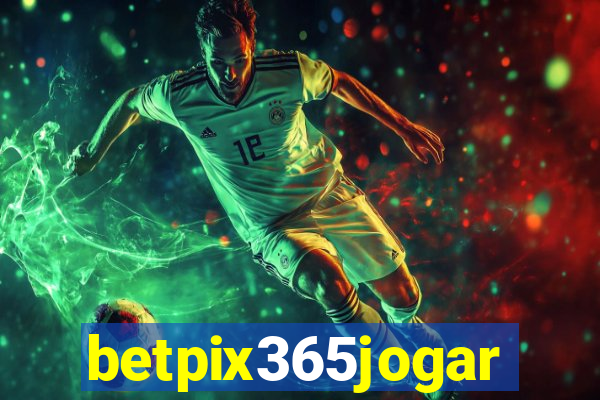 betpix365jogar