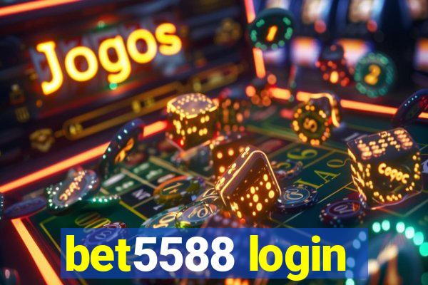 bet5588 login