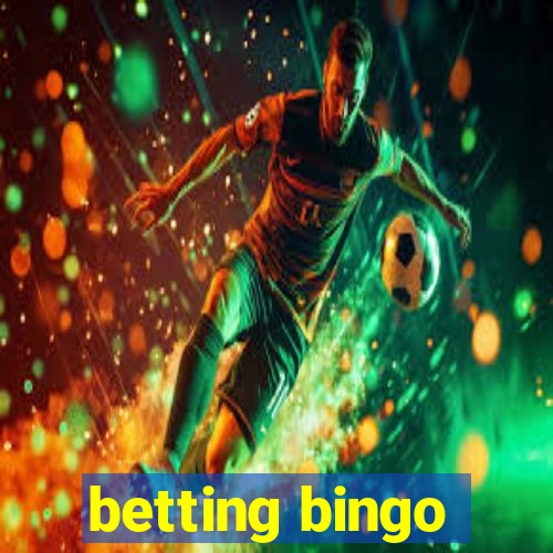 betting bingo