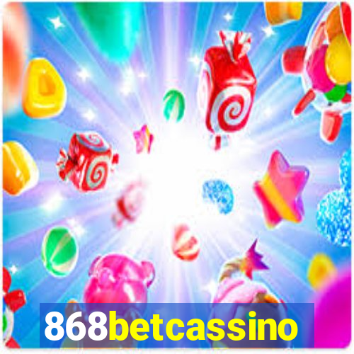 868betcassino