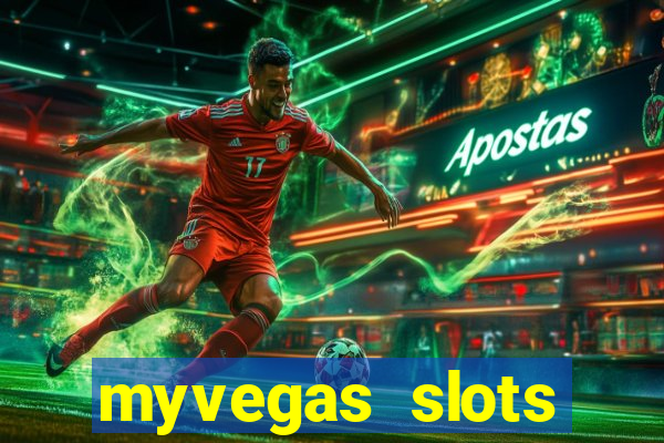 myvegas slots casino slots