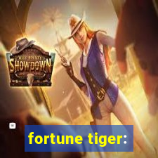 fortune tiger: