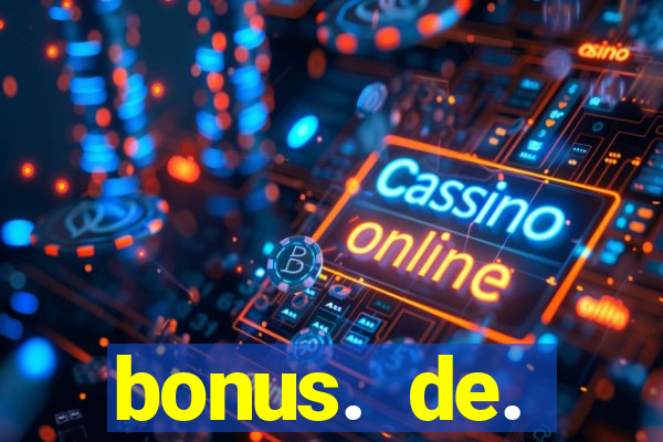 bonus. de. registro. casino.