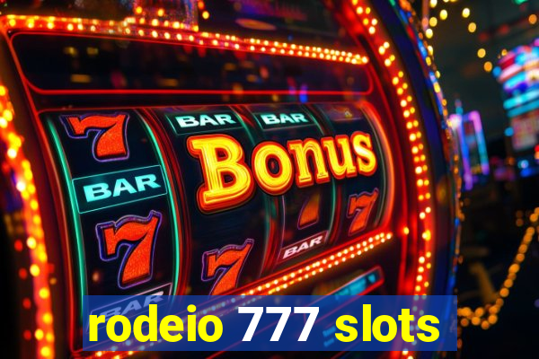 rodeio 777 slots