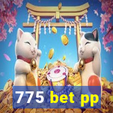 775 bet pp