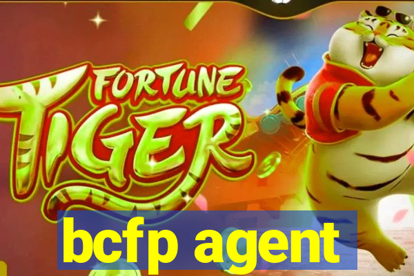 bcfp agent