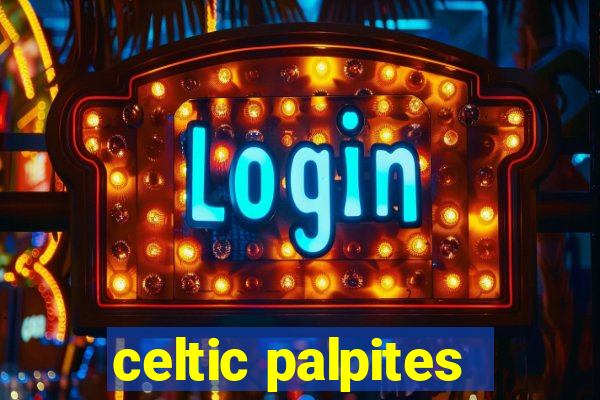 celtic palpites