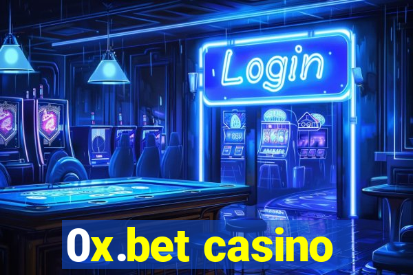 0x.bet casino