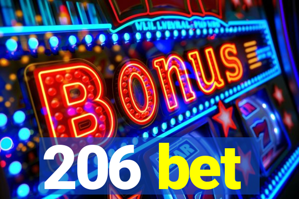 206 bet