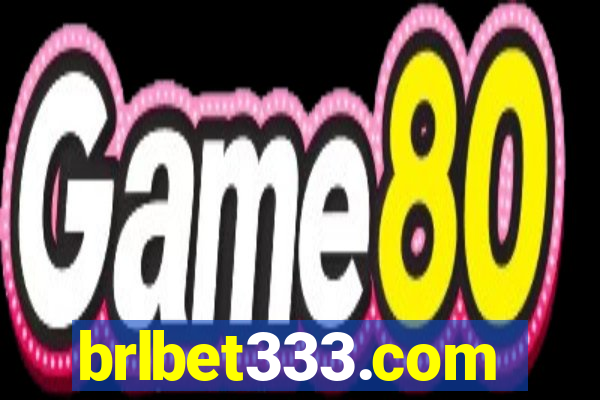 brlbet333.com