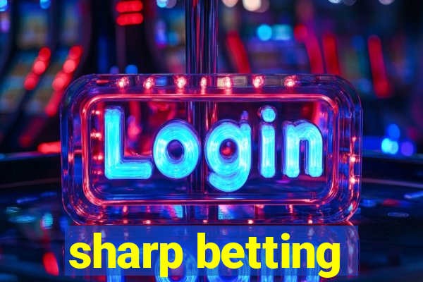 sharp betting