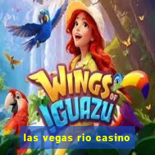 las vegas rio casino