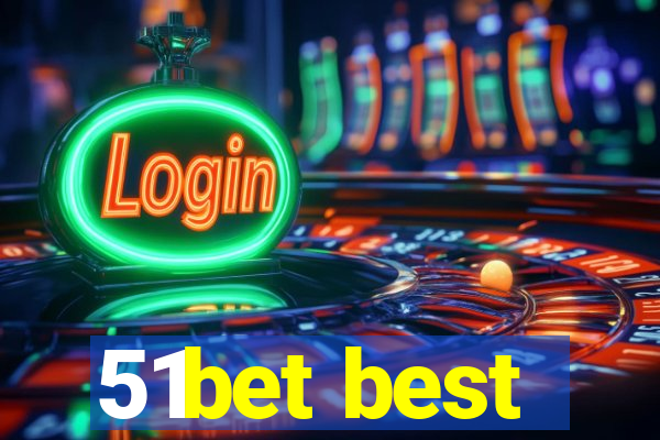 51bet best