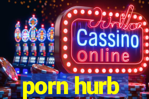 porn hurb