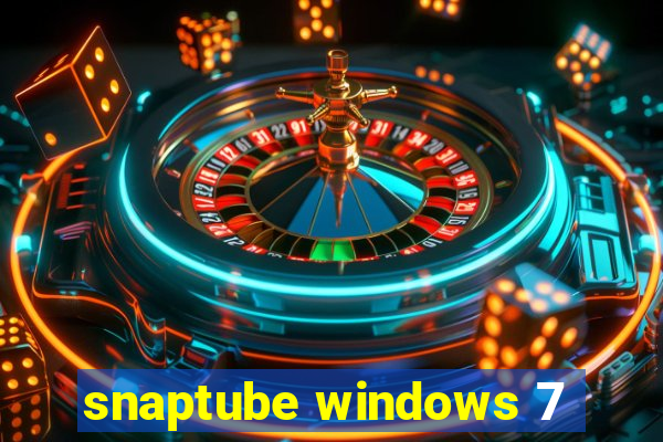 snaptube windows 7