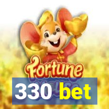 330 bet