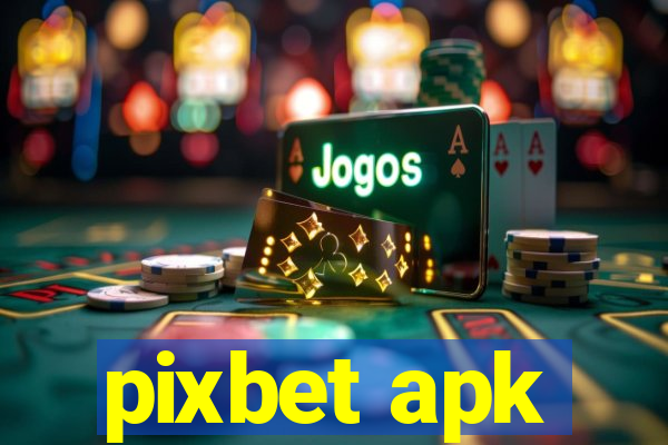 pixbet apk