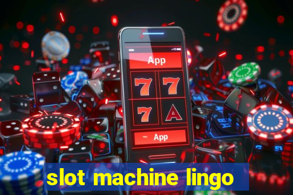 slot machine lingo